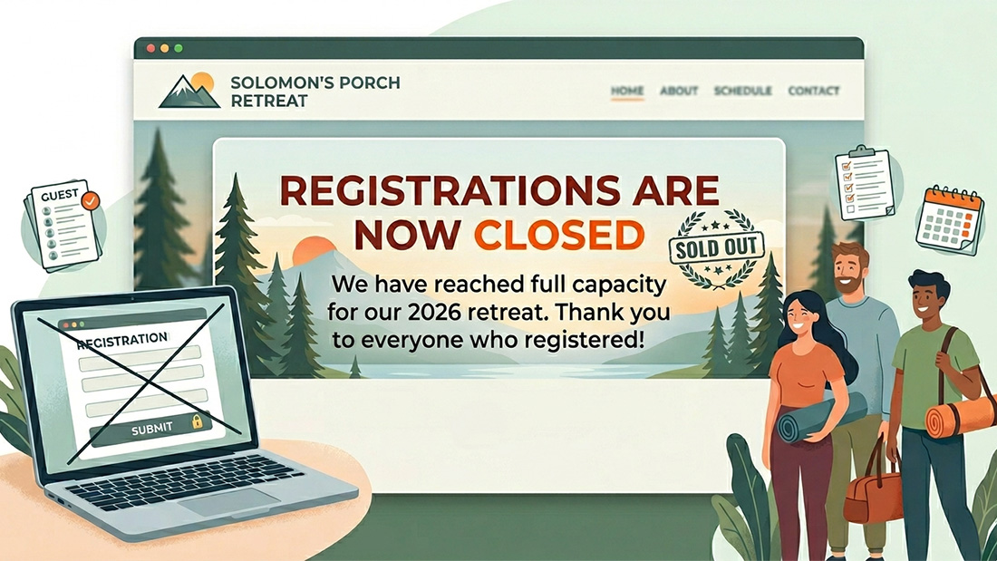 2026 Retreat Closed